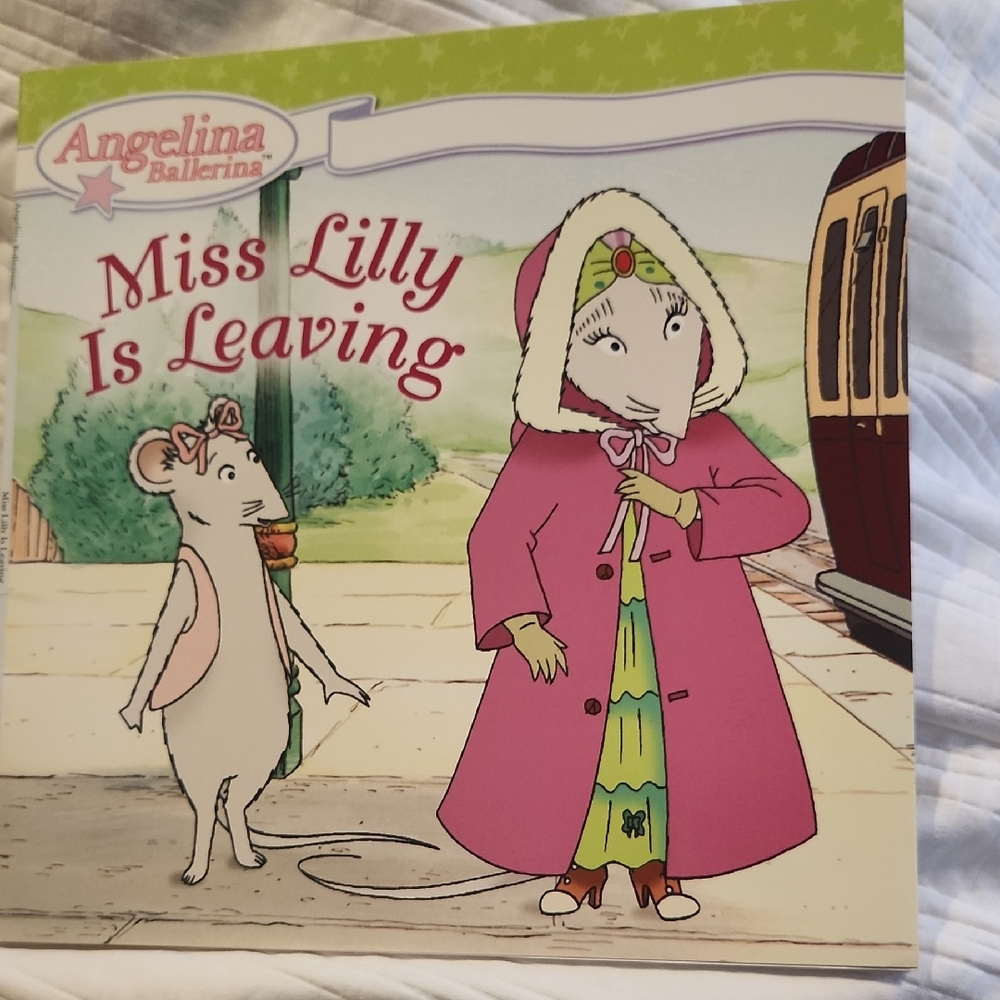 Angelina Ballerina Book - Miss Lilly Is Leaving